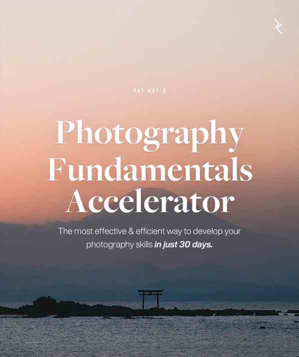 图片[2]-（9006期）网红摄影师Pat Kay – 30天摄影基础知识加速器教程-30节课-中英字幕-副业网